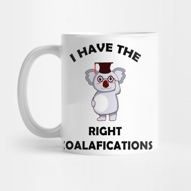 I Have The Right Koalafications by AimarsKloset